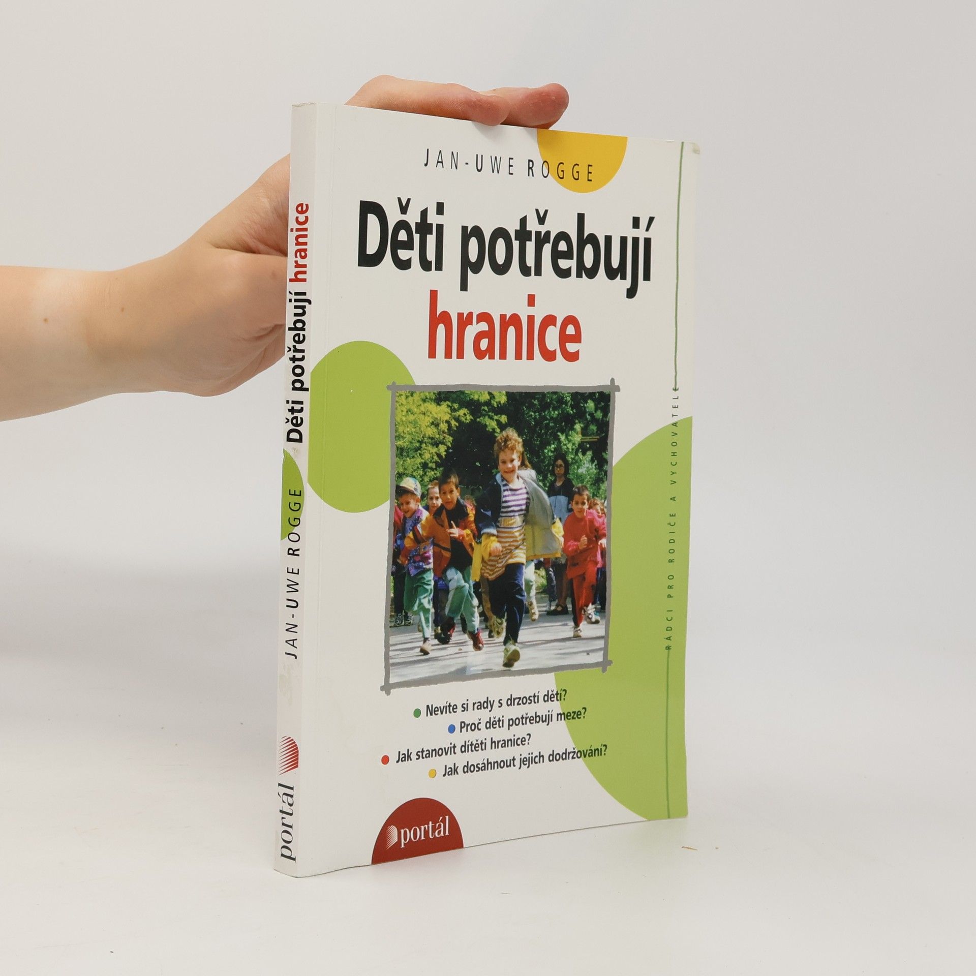 Jan-Uwe Rogge Děti potřebují hranice