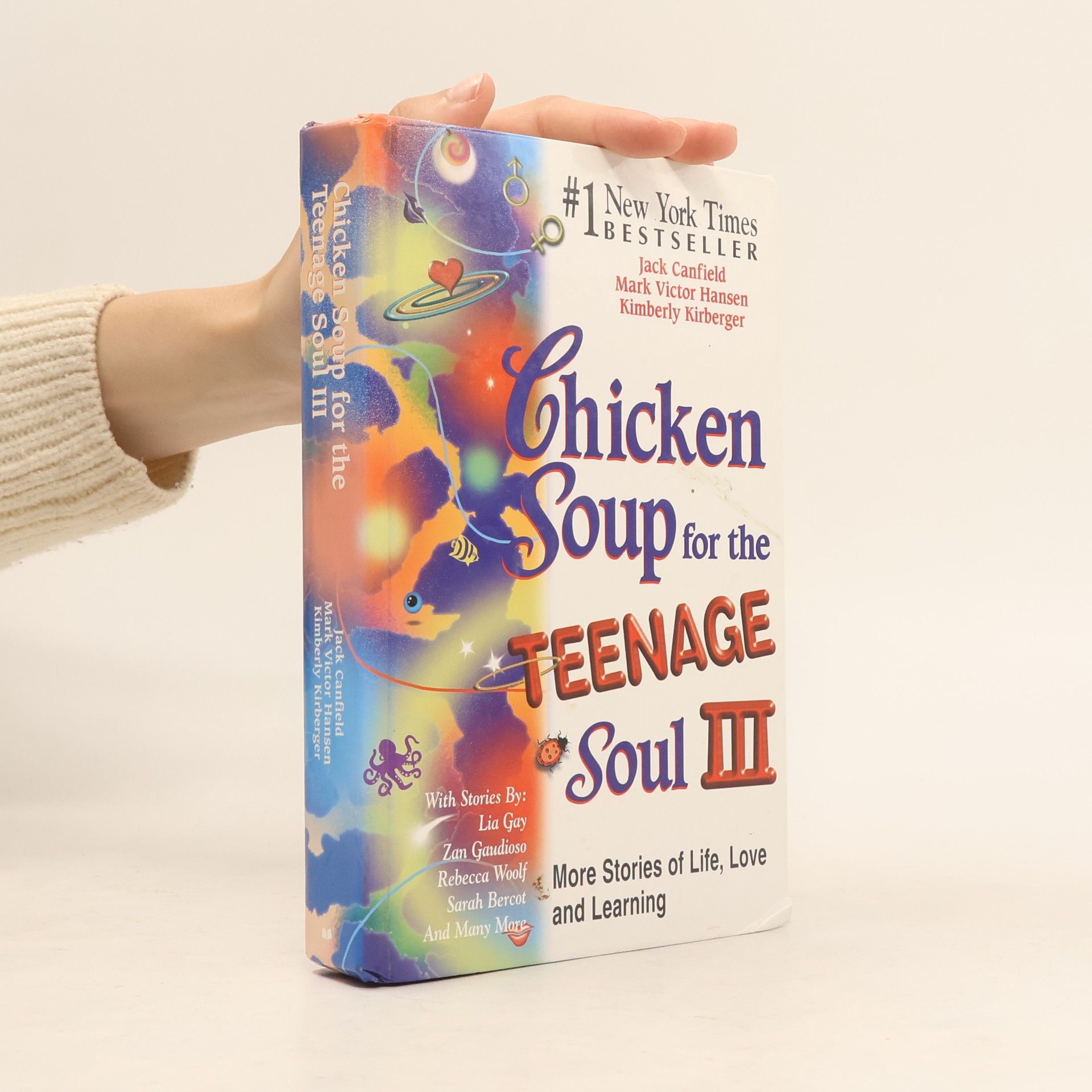 Chicken Soup for the Teenage Soul III