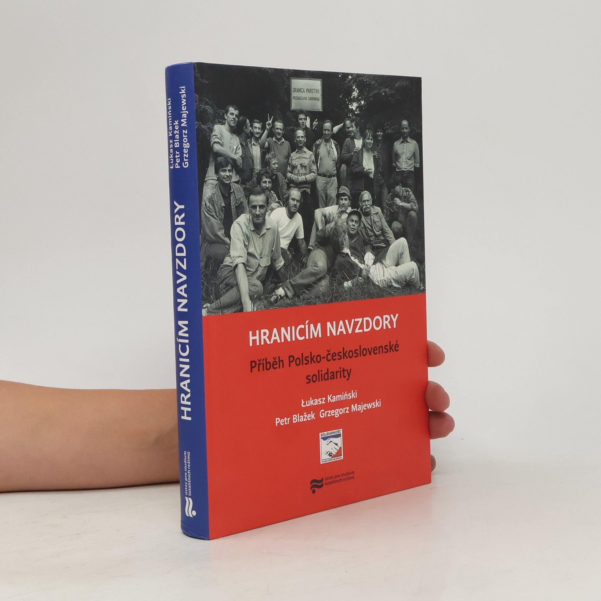 Hranicím navzdory. Příběh Polsko-československé solidarity