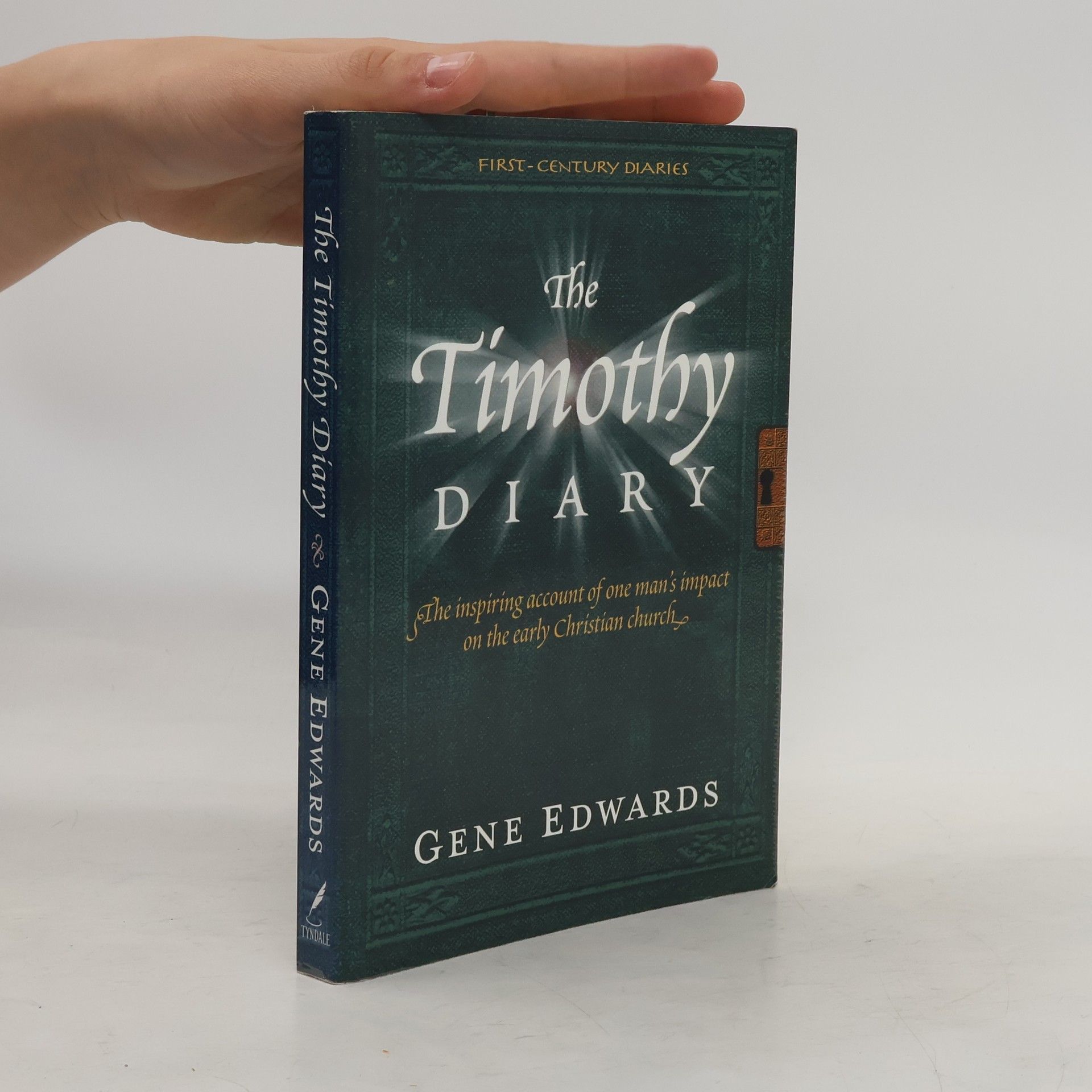Gene Edwards First-Century Diaries: The Timothy Diary