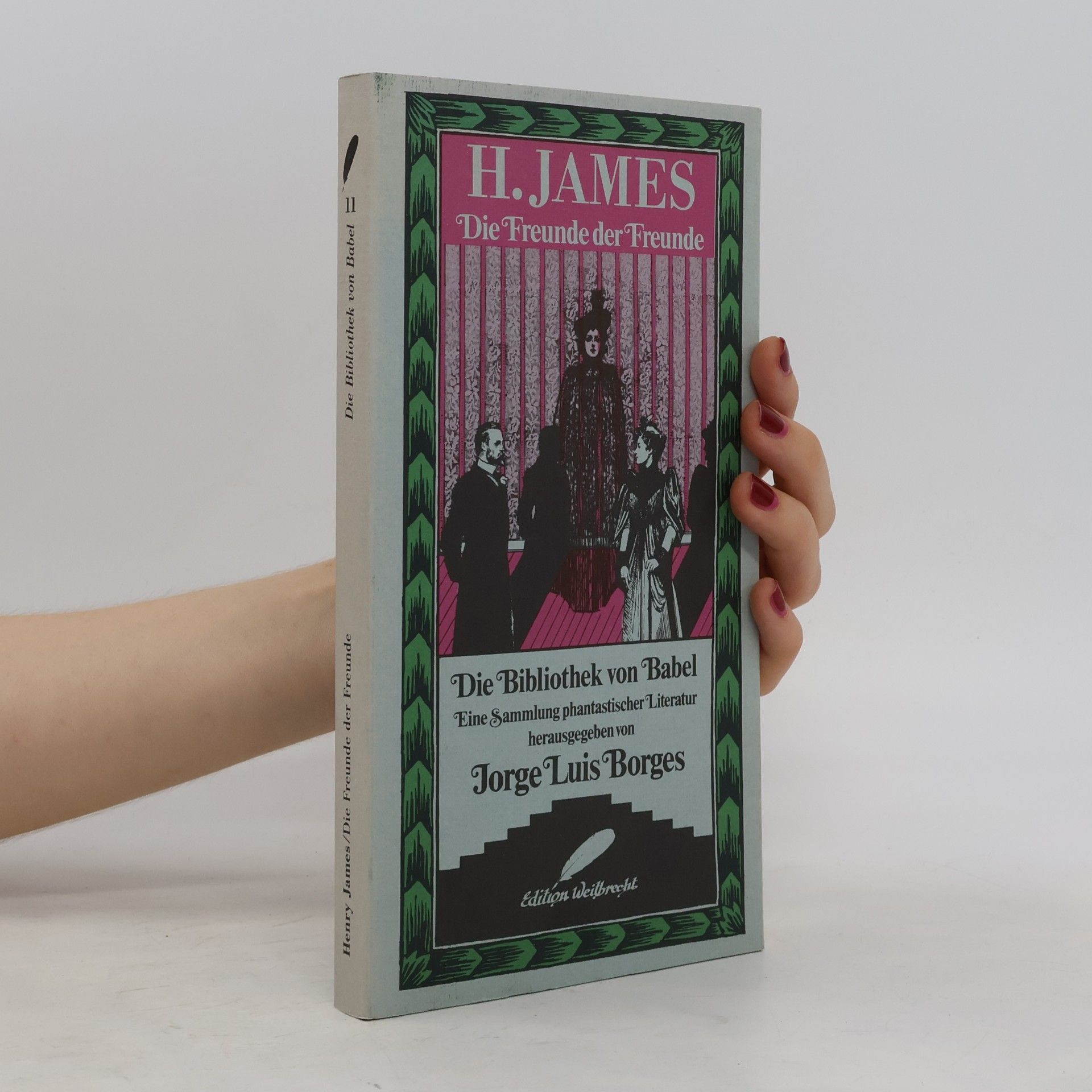 Henry James Die Freunde der Freunde
