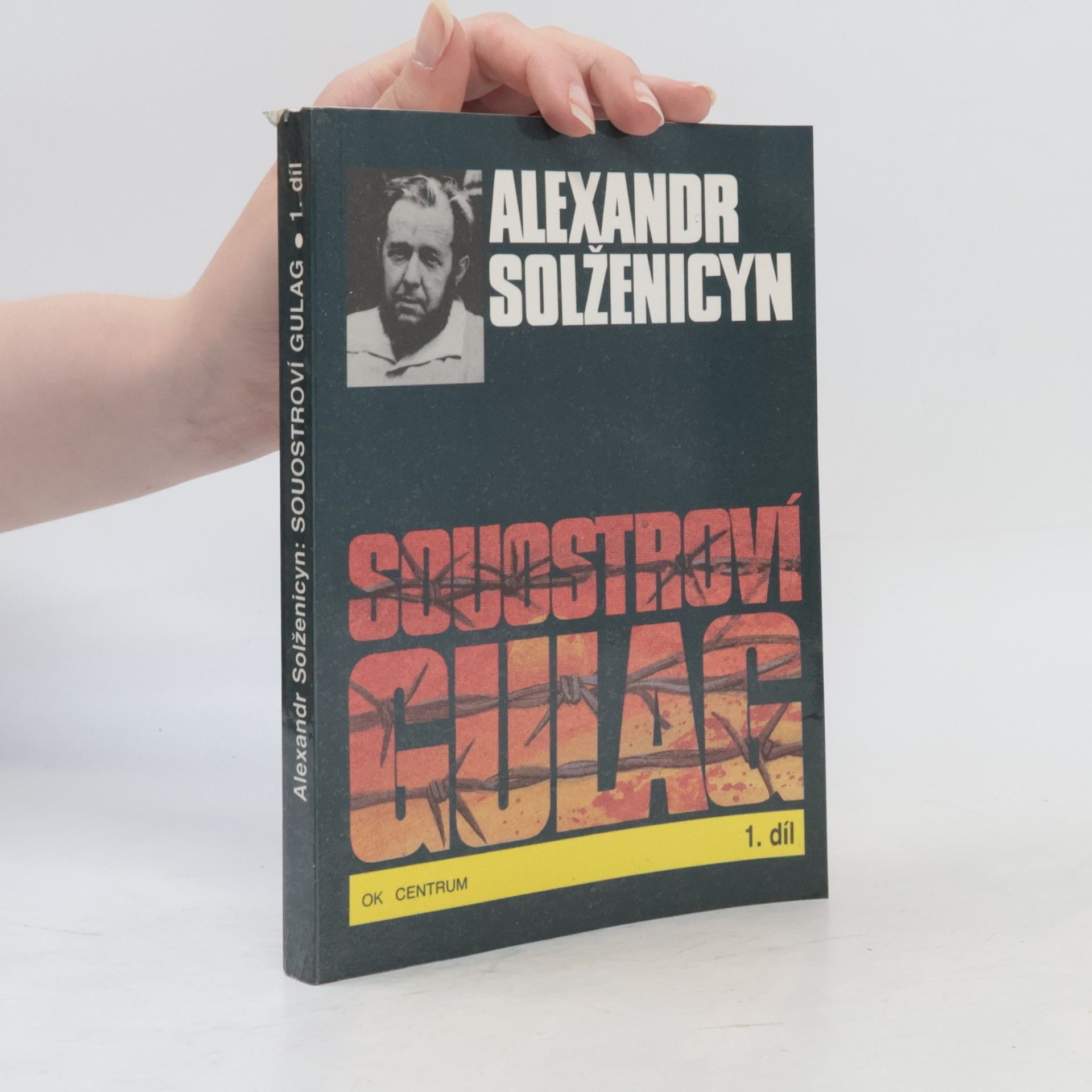Aleksandr Isajevič Solženicyn Souostroví Gulag 1