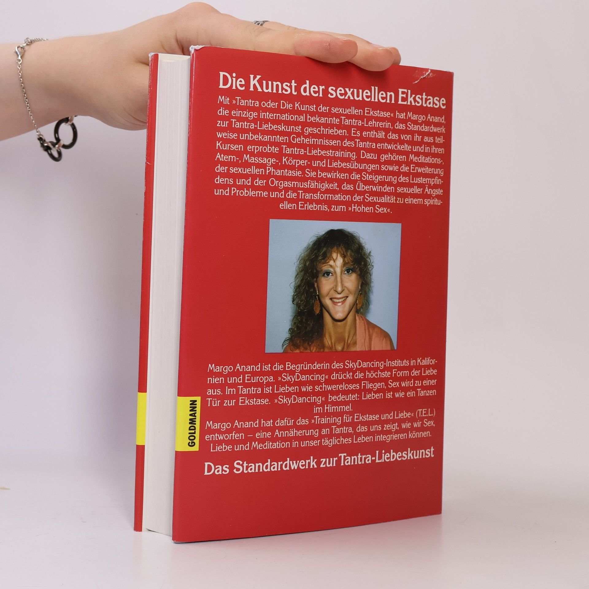 Margot Anand Tantra oder die Kunst der sexuellen Ekstase