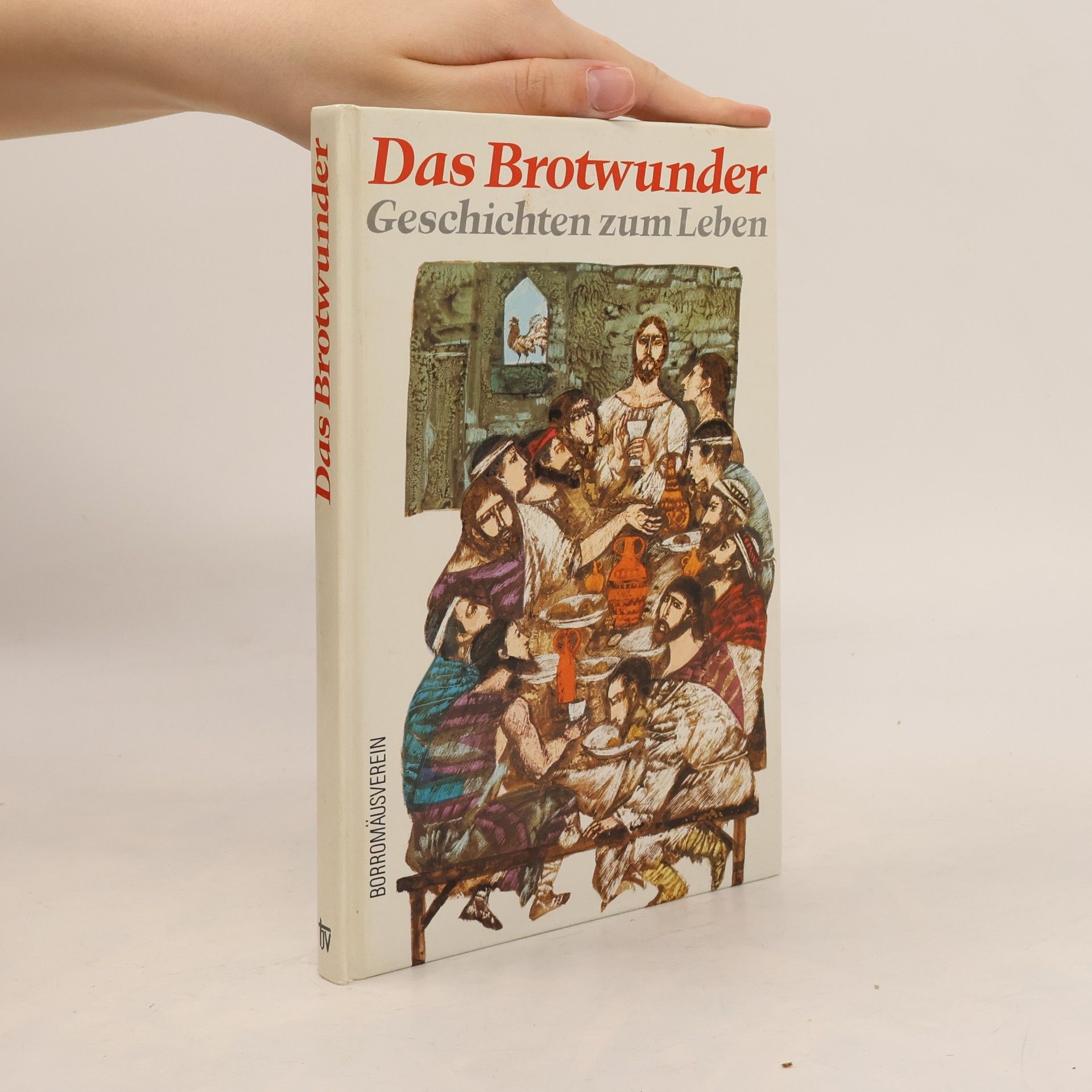 Das Brotwunder. Geschichten zum Leben