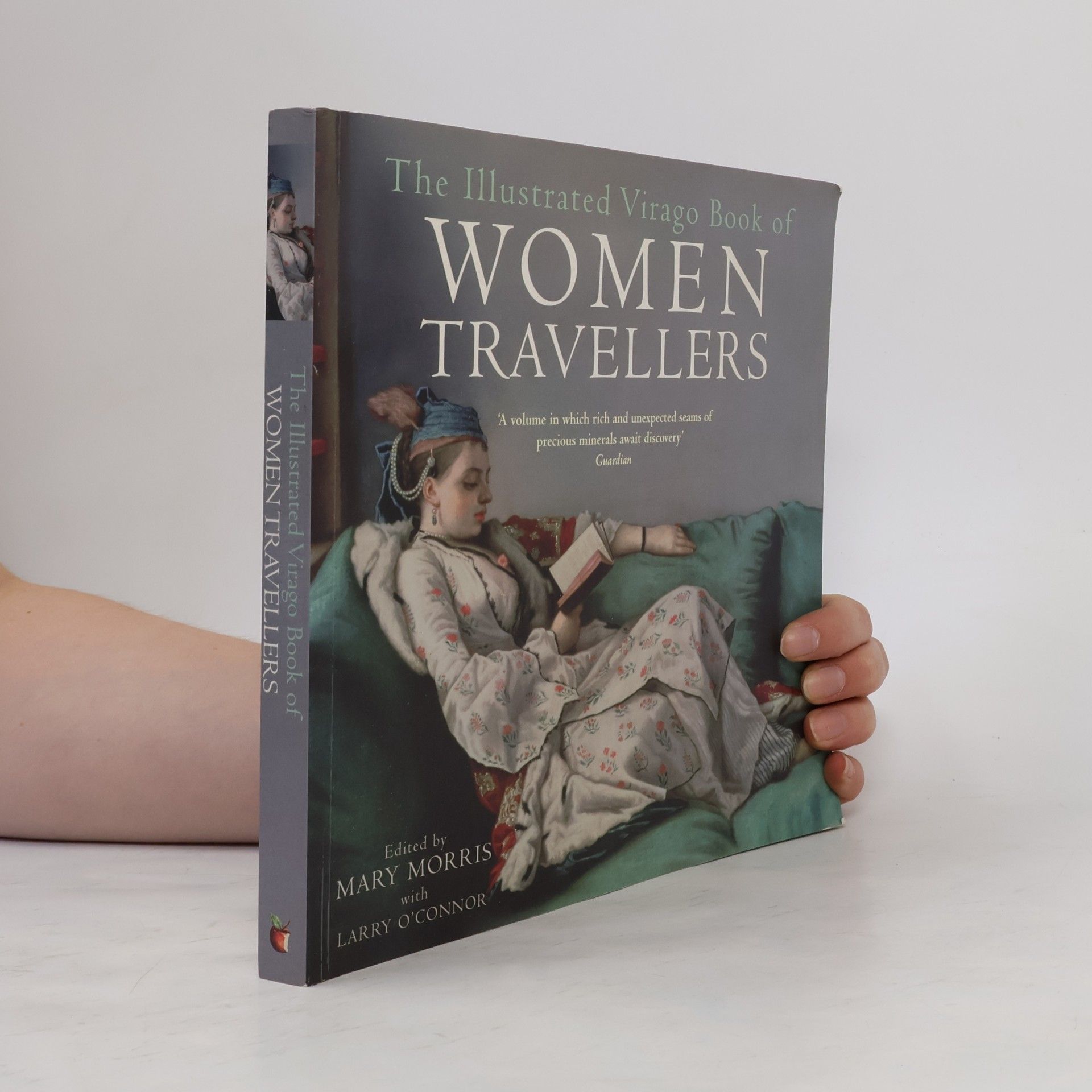 Mary Morris The Illustrated Virago Book of Women Travellers