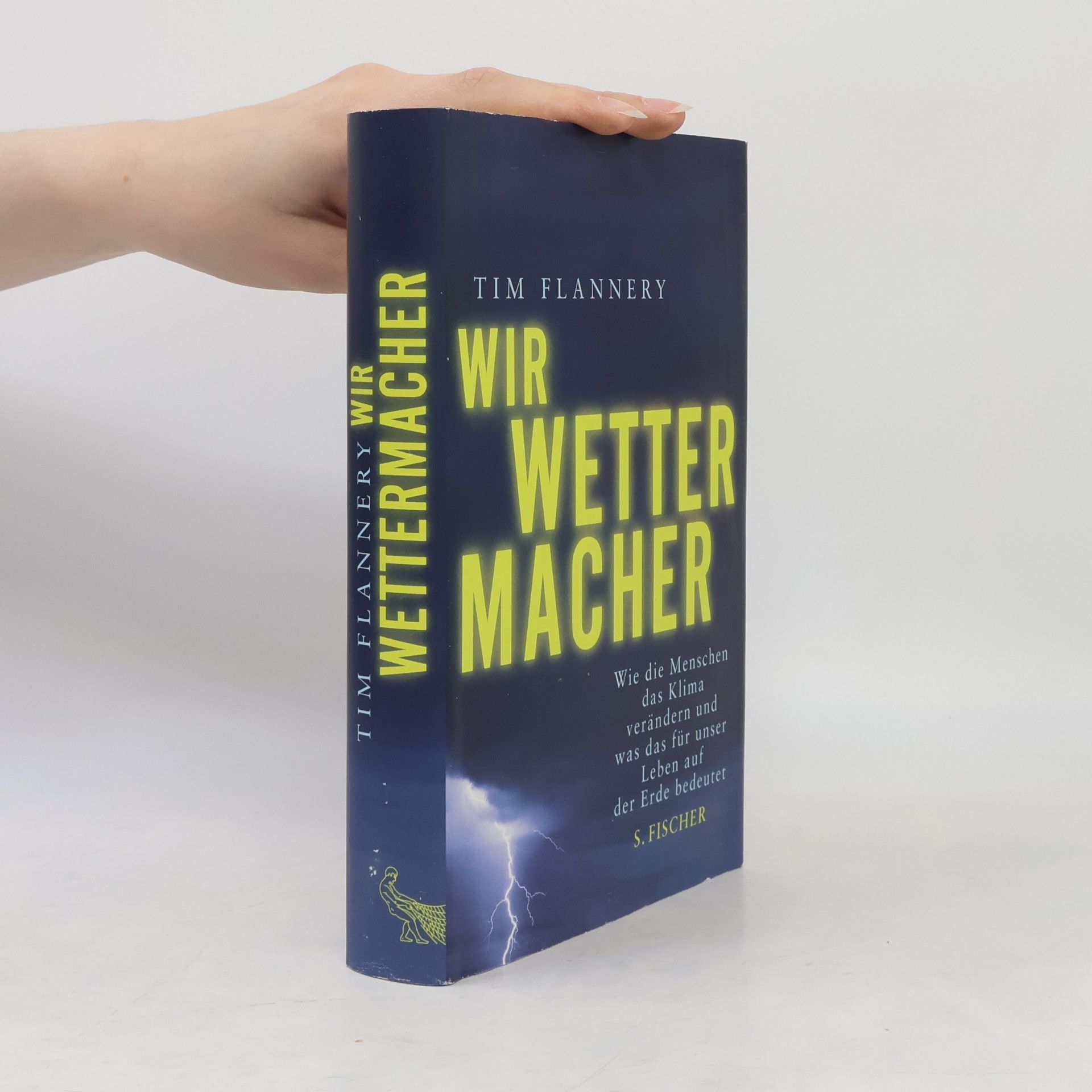 Tim Flannery Wir Wettermacher