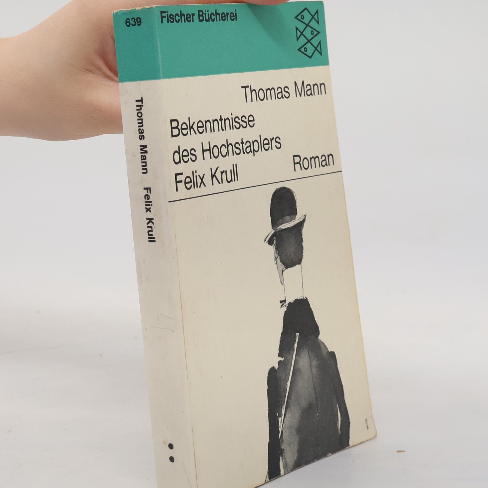 Thomas Mann Bekenntnisse des Hochstaplers Felix Krull