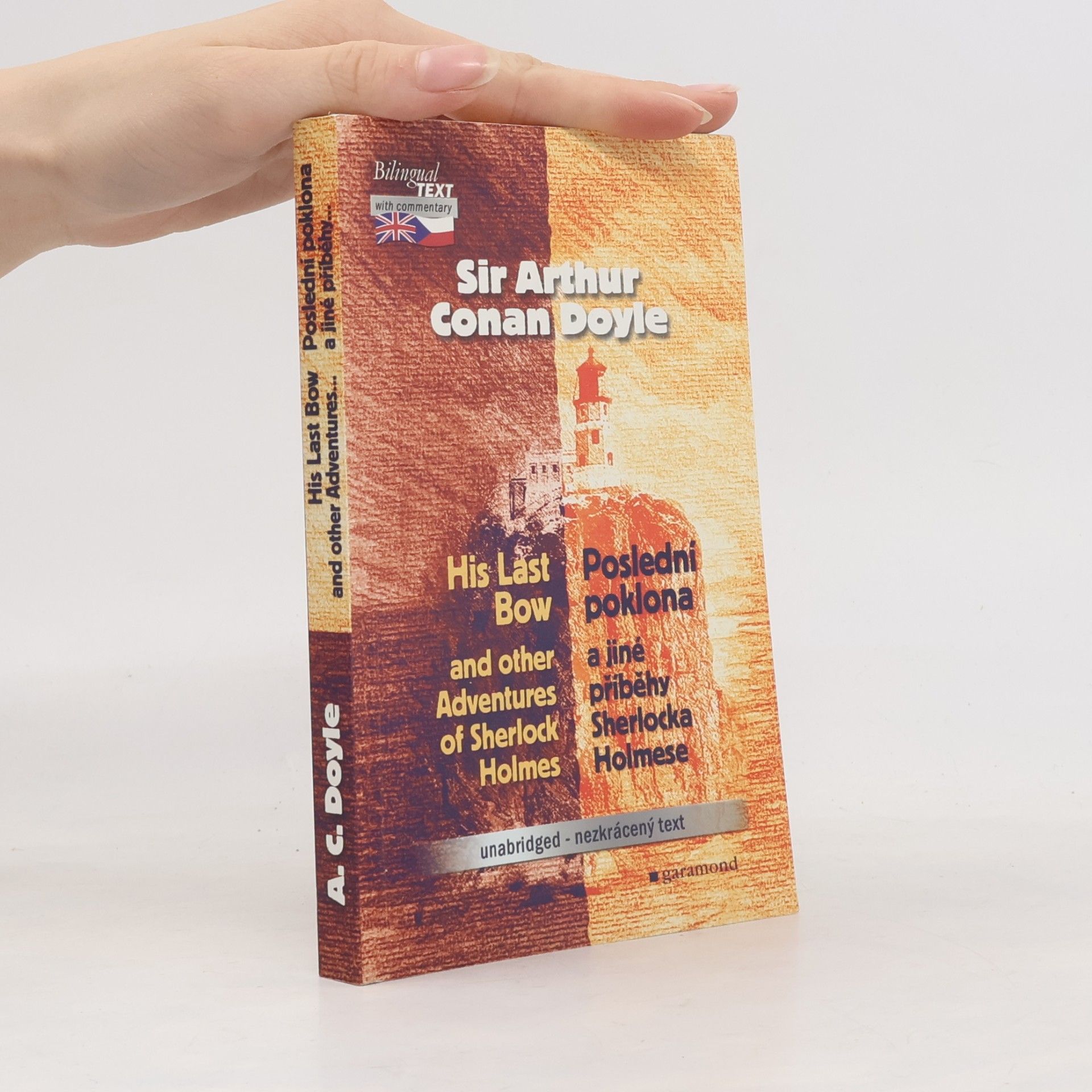 His Last Bow and other Adventures of Sherlock Holmes = Poslední poklona a jiné příběhy Sherlocka Holmese