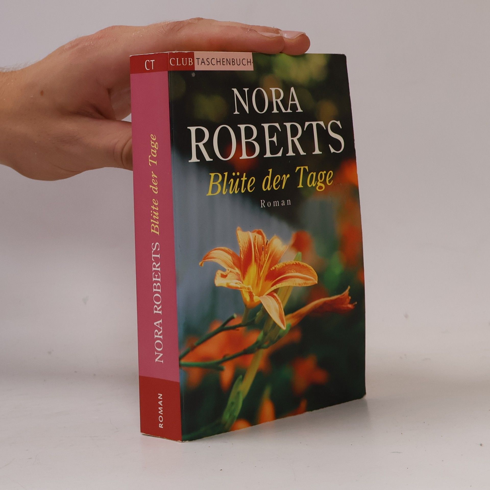 Nora Roberts Blüte der Tage