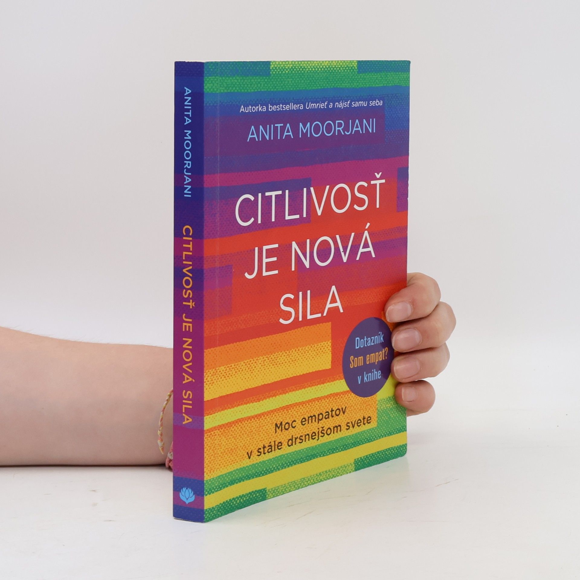 Citlivosť je nová sila Moc empatov v stále drsnejšom svete